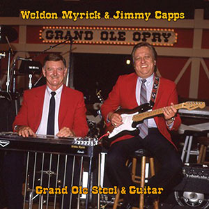 Grand Ole Steel and Guitar Weldon Myrick and Jimmy Capps album cover